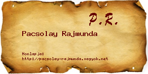 Pacsolay Rajmunda névjegykártya